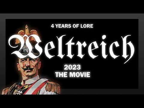 Weltreich ~ THE MOVIE 2023