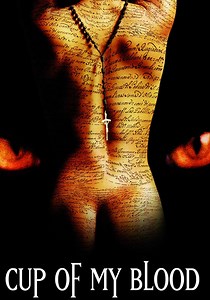 Cup of My Blood streaming: where to watch online?