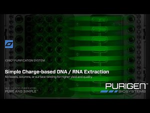Purigen Isotachophoresis Technology for Pure DNA and RNA Extraction