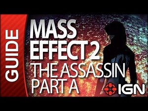 Mass Effect 2 - The Assassin Part A - Walkthrough