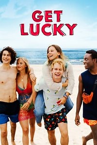 Watch And Download Movie Video Get Lucky 2019 For Free!