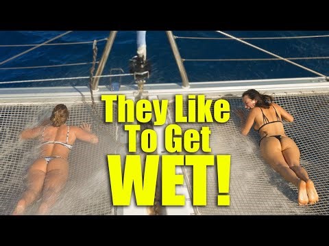 The Ladies like it wet!