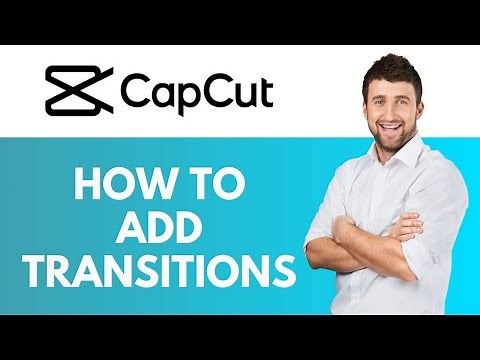 How To Add Transitions in CapCut | Using Transitions to Create Engaging Videos | CapCut Tutorial