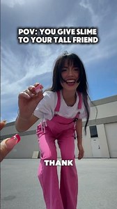 POV you give SLIME to your TALL friend!😮
