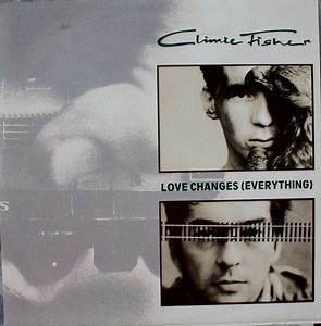 Climie Fisher – Love Changes (Everything)