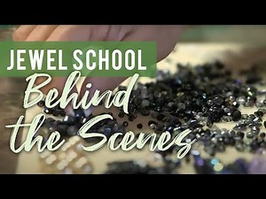 Jewel School: Behind The Scenes