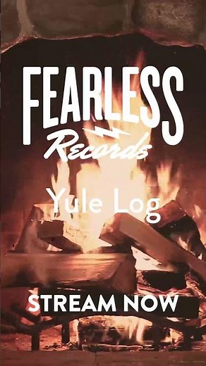 Get in the holiday spirit with the Fearless Records Yule Log 🪵
