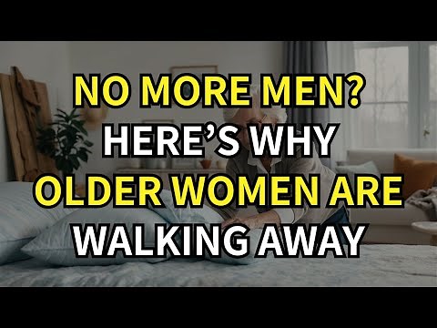 10 Reasons Why OLDER WOMEN Are Staying SINGLE Today