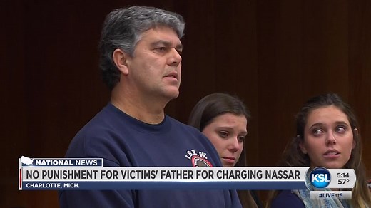 Judge admonishes victims' dad who charged at Nassar in court