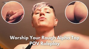 Worship Your Rough Alpha Top POV Roleplay: Trans Dom Degrades and Fucks You with His Superior Body - 1080p | Clips4sale