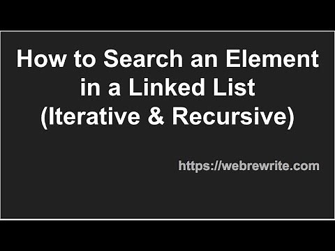 How to Search an Element in a Linked List (Iterative & Recursive Approach)