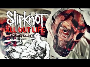 SLIPKNOT - All Out Life - DRUMS ONLY