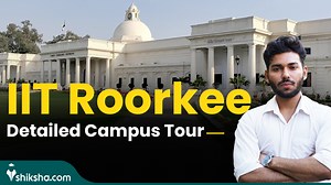 Exploring the Wonders of IIT Roorkee: A Campus Tour You Can't Miss #IITRoorkee #campustour #iitroorkeecampus | Shiksha.com