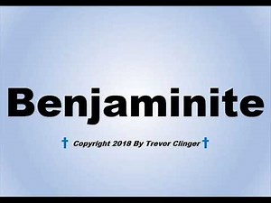 How To Pronounce Benjaminite