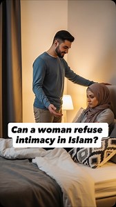 19K views · 6.6K reactions | Can a woman refuse intimacy in Islam? . . . #islamexplained #marriage #women #marriedlife #couple | Islam Explained | Facebook