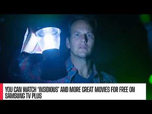 You Can Watch ‘Insidious’ and More Great Movies for Free on Samsung TV Plus