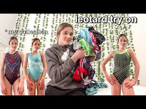 my leotard collection | leotard try on