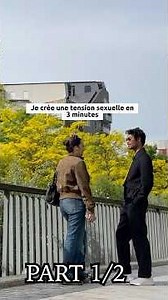 Je créer une tension sexuelle en 3 minutes