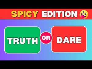 Spicy Truth or Dare Quiz 🔥 50 Bold Questions & Dares