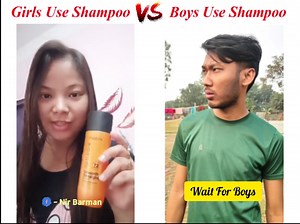 Use Of Shampoo Girls Vs Boys ! 💪🔥Wait For End 🙏 #Nir_Barman #Girls_Vs_Boys_Shampoo #Girl_and_boy_Shampo_Use | Nir Barman