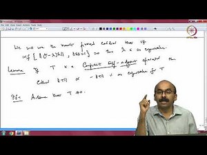 Lec 03 Spectral theorem for Compact self-adjoint operators