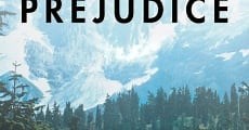 Prejudice (2015)  - Ver Película Completa en Español / Castellano - FULLTV