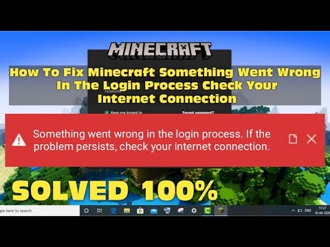 How To Fix Minecraft Something Went Wrong In The Login Process. Check Your Internet Connection