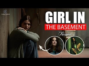 Girl in the Basement (Movie Recap) 🚪 A Shocking Thriller and Crime Screenplay Based on a True Story