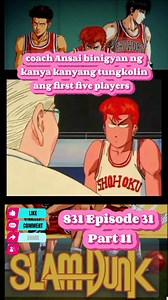444 reactions | Coach Ansai binigyan ng kanya kanyang tungkolin ang first five #anime #animeedit #animelover #animefan #slamdunk #contentcreator #contentmonitezation | Chona Mercado | Facebook