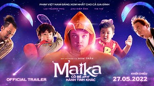 219 reactions · 115 comments | "Maika - Cô bé đến từ hành tinh khác"...