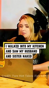 1.4K views | I saw my husband and my sister naked in my kitchen Credit @Two Hot Takes #reddit_tiktok #storytelling #redditstorytime #redditreading #aita | AITA Story Talk | Facebook