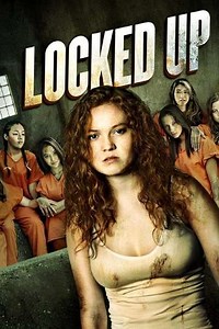 Locked Up (2017) - Where to Watch