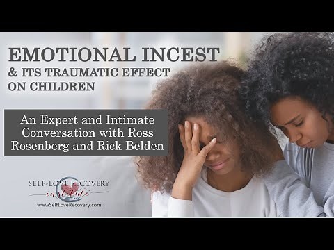 Parent-Child Emotional Incest Creates Lasting Trauma. Experts & Survivors Explain
