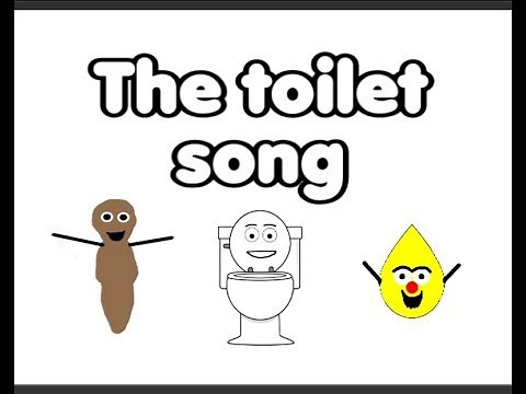 The Toilet song - Poo Poo and Pee Pee in the toilet