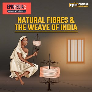 Threads that tell a story of India's grace and sustainable style. Watch the full episode of Epicpedia S2 - Indian Natural Fibres to embrace the heritage of India's Natural Fibres on EPIC's youtube channel & EPIC ON. #IndianNaturalFibres #IndianCulture #Cotton #Jute #Epicpedia #EPIC | The EPIC Channel