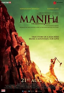 Watch And Download Movie Video Manjhi: The Mountain Man For Free!