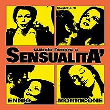 Ennio Morricone - Quando L'Amore è Sensualità (Original Motion Picture Soundtrack / Remastered 2022)