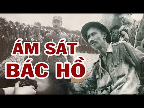 Quân Đội TƯỞNG GIỚI THẠCH 3 Lần Ám Sát BÁC HỒ | QĐND Việt Nam Đập Tan Âm Mưu "DIỆT CỘNG, CẦM HỒ"