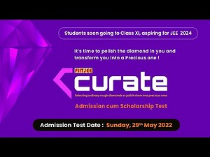 FIITJEE's CURATE - Admission cum Scholarship Test