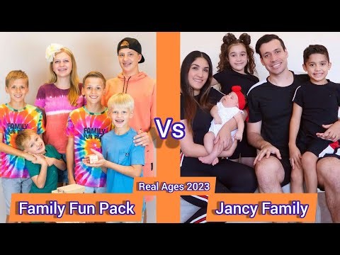 Family Fun Pack and Jancy Family Members Real Ages 2023
