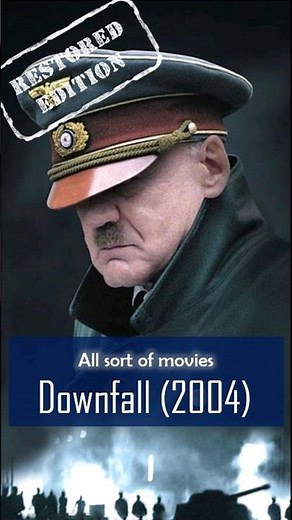 Downfall (2004) | Restored Edition