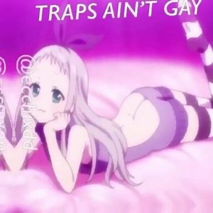 5.3K views · 59 reactions | Traps ain't gay! #anime #animememe #animememes #trap #traps #trapsarenotgay #gay #manga #Loli | Otaku Multiverse | Facebook