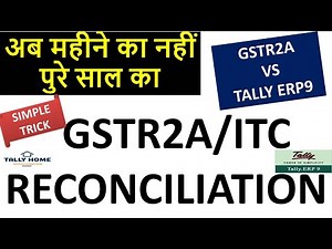 GSTR2A RECONCILIATION WITH BOOK FOR ANNUAL RETURN | YEARLY GSTR2A RECONCILIATION IN TALLY & EXCEL