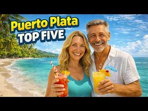 Most Popular Resorts of Puerto Plata | Dominican Republic All‑Inclusive Paradise
