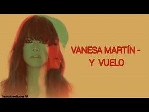 Vanesa Martín - Y vuelo (Letra)