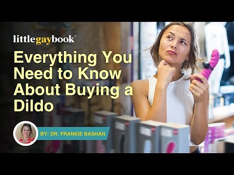 Everything You Need to Know About Buying a Dildo