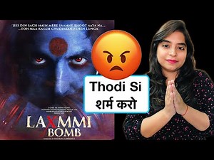 Laxmmi Bomb Trailer REVIEW | Deeksha Sharma