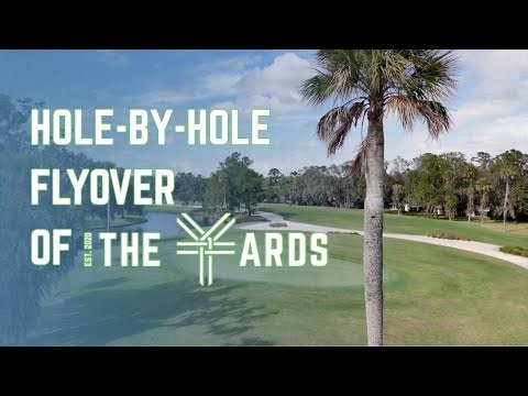 Hole-by-Hole Tour of The Yards in Ponte Vedra Beach, FL