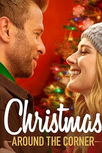 Stream Christmas Around the Corner (2018): Find it on Netflix, Prime Video, Hulu & more