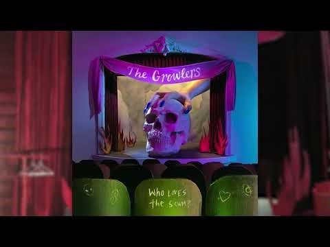 The Growlers - "End Of The World" (Official Audio)